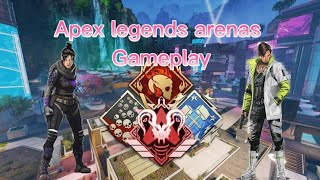 Apex Legends Arenas gameplay #1