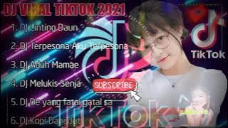 DJ TEPERSONA VIRAL 2021 || DJ linting daun TIKTOK