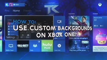 How To Set Custom Backgrounds On The Xbox One!