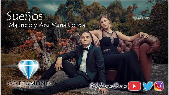 Mauricio y Ana Maria Correa - Sueos