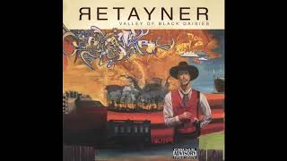 Retayner - 'Gem Stoned' Feat - Bigs & A.DD