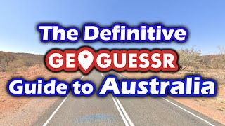 Australia Tips and Hints For Geoguessr - Definitive Edition 🇦🇺