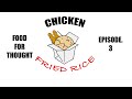 What motivates us ft buttered chicken  food for thought ep 3  chicken fried rice podcast