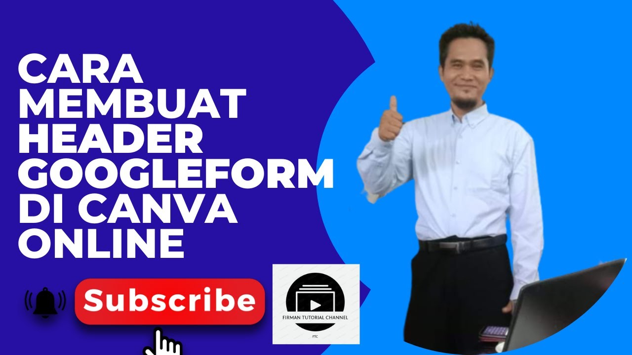 Membuat header/thema googleform menggunakan canva online - YouTube