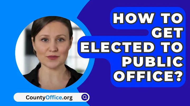 How To Get Elected To Public Office? - CountyOffice.org