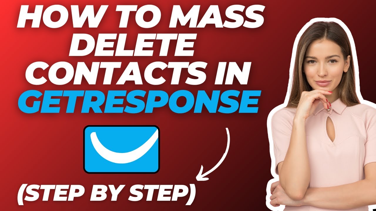 How To Mass Delete Contacts in Getresponse (2024) - YouTube