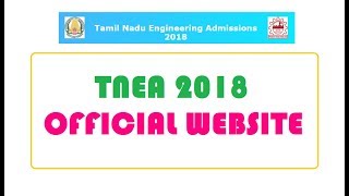 TNEA 2018 OFFICIAL WEBSITE | Anna University 2018