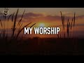 My Worship || 3 Hour Piano Instrumental for Prayer and Worship // Soaking Worship Music