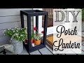 DIY Oversized Porch Lantern