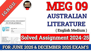 MEG 09 Solved Assignment 2024-25 // Australian Literature // #meg09_assignment #meg09_ignou #meg09