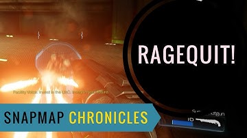 Ragequit! (SnapMap Chronicles #3)