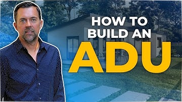 Everything You Need To Know About Building An ADU | Accessory Dwelling Units