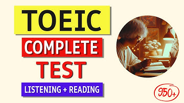 TOEIC Listening & Reading Practice Test 2024 - Complete with Answers & Tips!