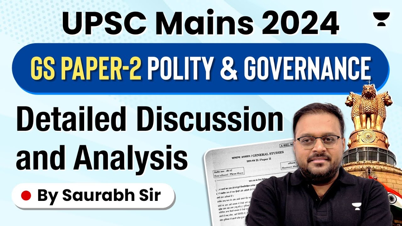 UPSC Mains 2024: GS Paper 2 | Polity and Governance | Detailed ...