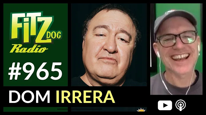 Dom Irrera (Fitzdog Radio #965) | Greg Fitzsimmons