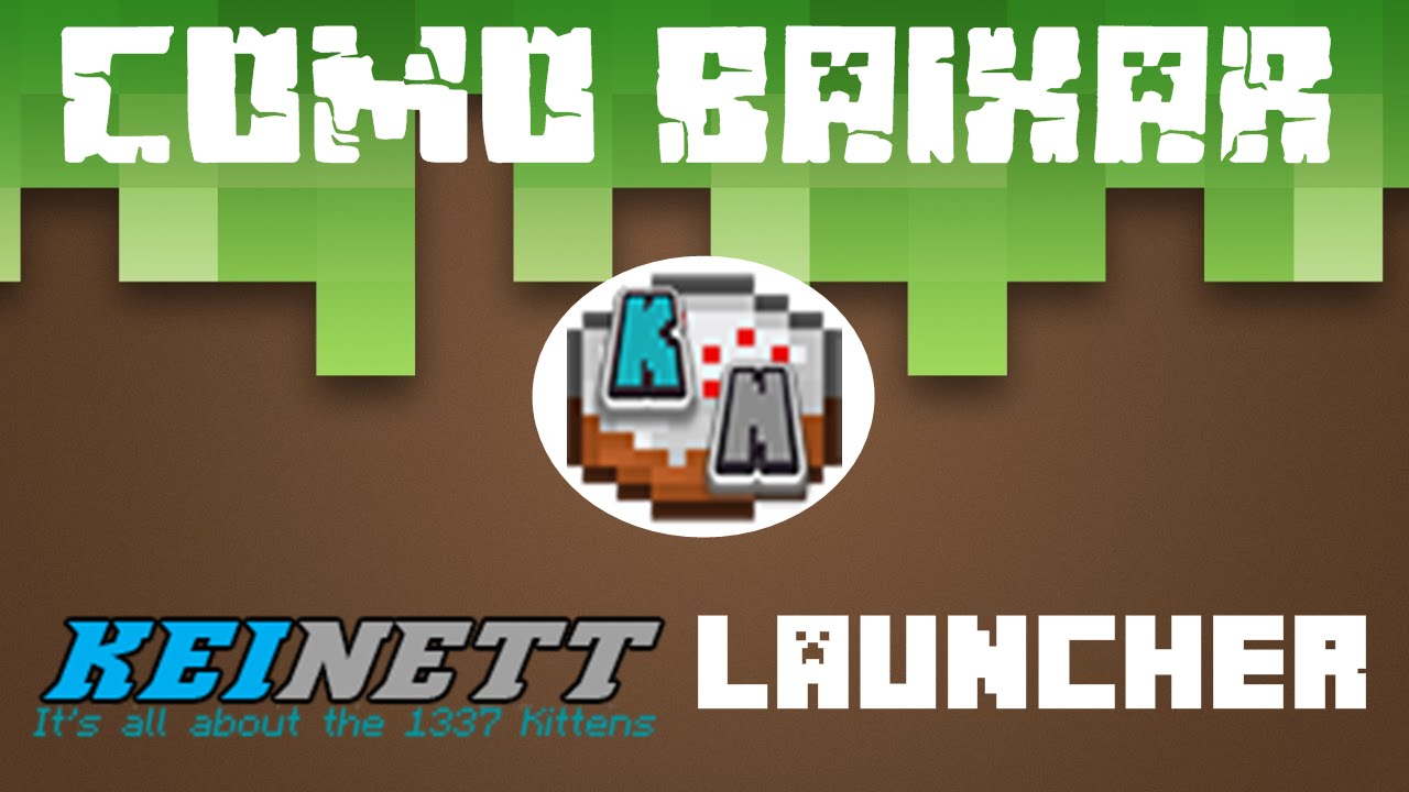 Como baixar minecraft keinett launcher - YouTube