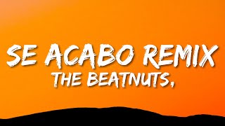 Video thumbnail of "The Beatnuts - Se Acabo Remix (Lyrics) ft. Method Man"