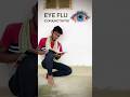 Conjunctivitis 👀 #shorts #ytshorts #youtubeshorts #trending #viral #viralvideo #viralshorts #short