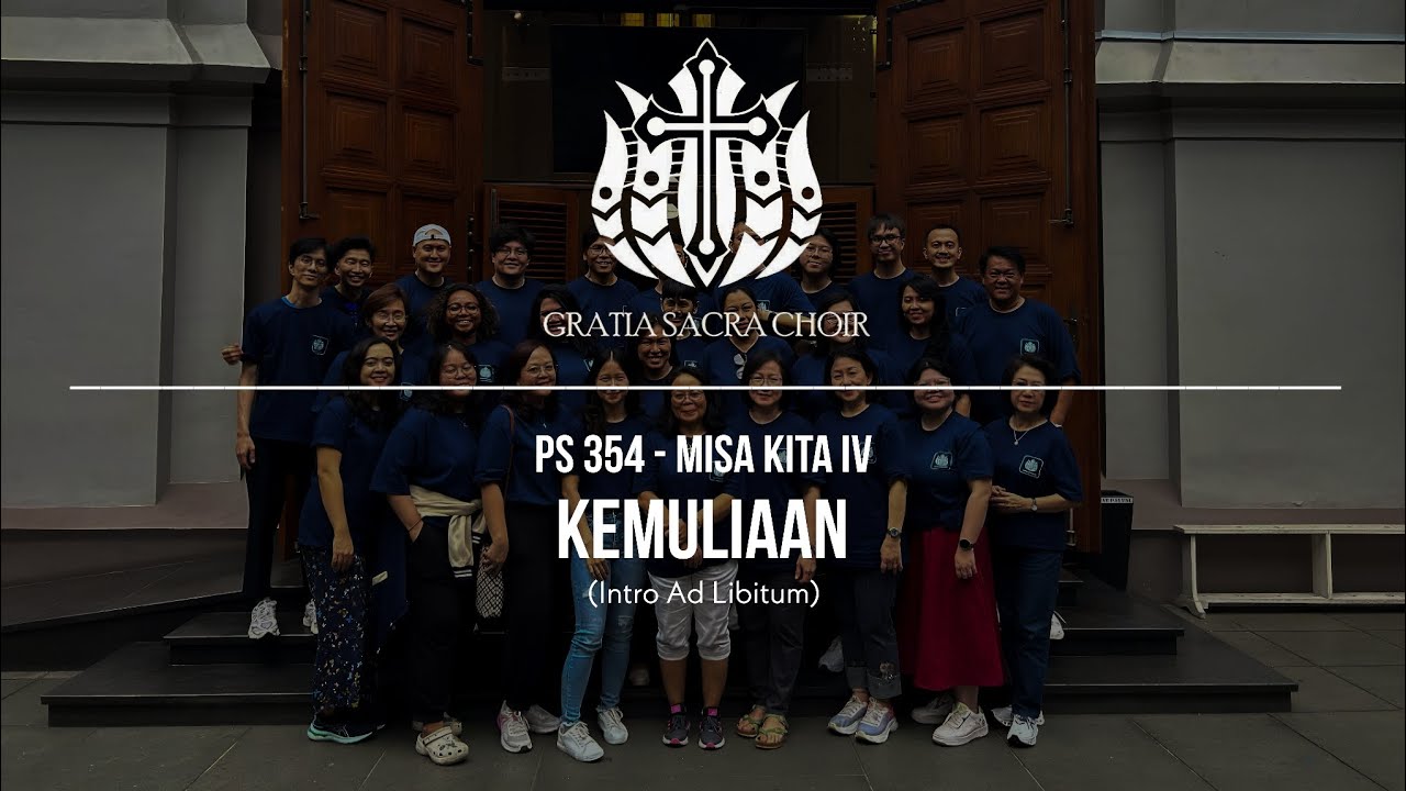PS 354 - Kemuliaan (Misa Kita IV) dengan intro ad libitum