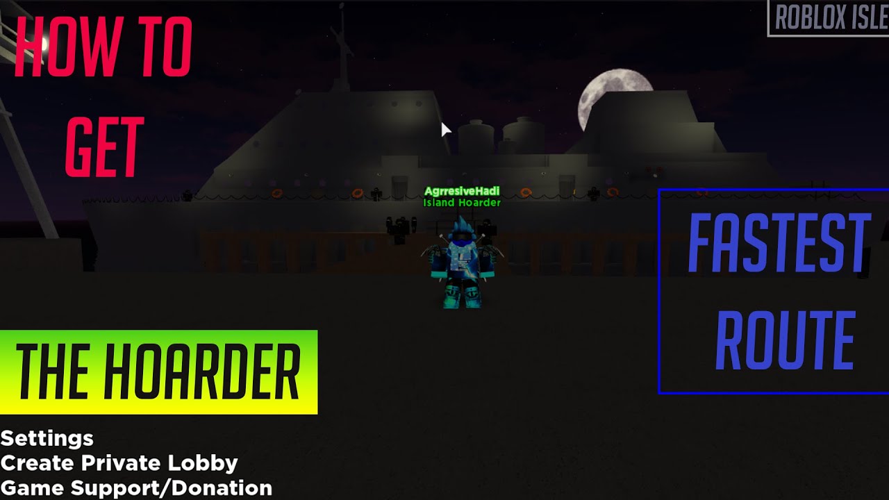 Roblox Isle How To Get Hoarder Badge Fastest Way Youtube