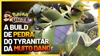 O NOVO MELHOR POKEMON DO MOMENTO! Pokemon Unite Tyranitar Gameplay