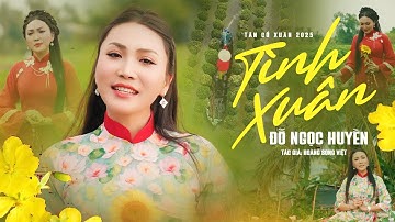 Dâng Trào Cảm Xúc Bài Tân Cổ Xuân Ất Tỵ 2025 TÌNH XUÂN - Đỗ Ngọc Huyền Khiến Khán Giả Say Mê