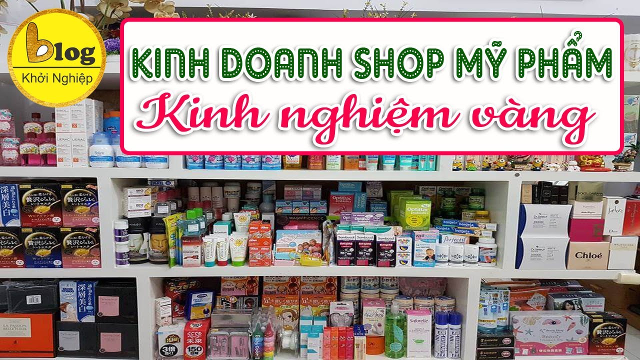 Top 3 mô hình kinh doanh mỹ phẩm hút khách nhất hiện nay