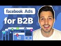 Facebook Ads for B2B : Targeting, Examples, & Free Cheatsheet