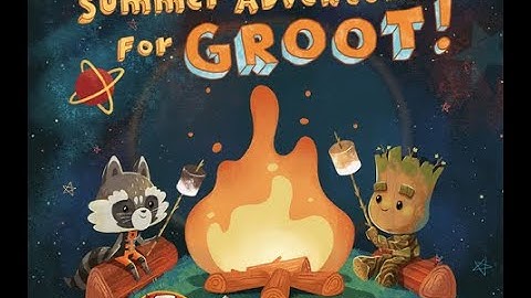 Summer Adventure for Groot Read Aloud by Ms. Yes
