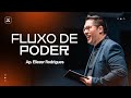 FLUXO DE PODER | AP. ELIEZER RODRIGUES | SÁBADO SOBRENATURAL