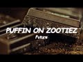 Lyrics: Future - PUFFIN ON ZOOTIEZ