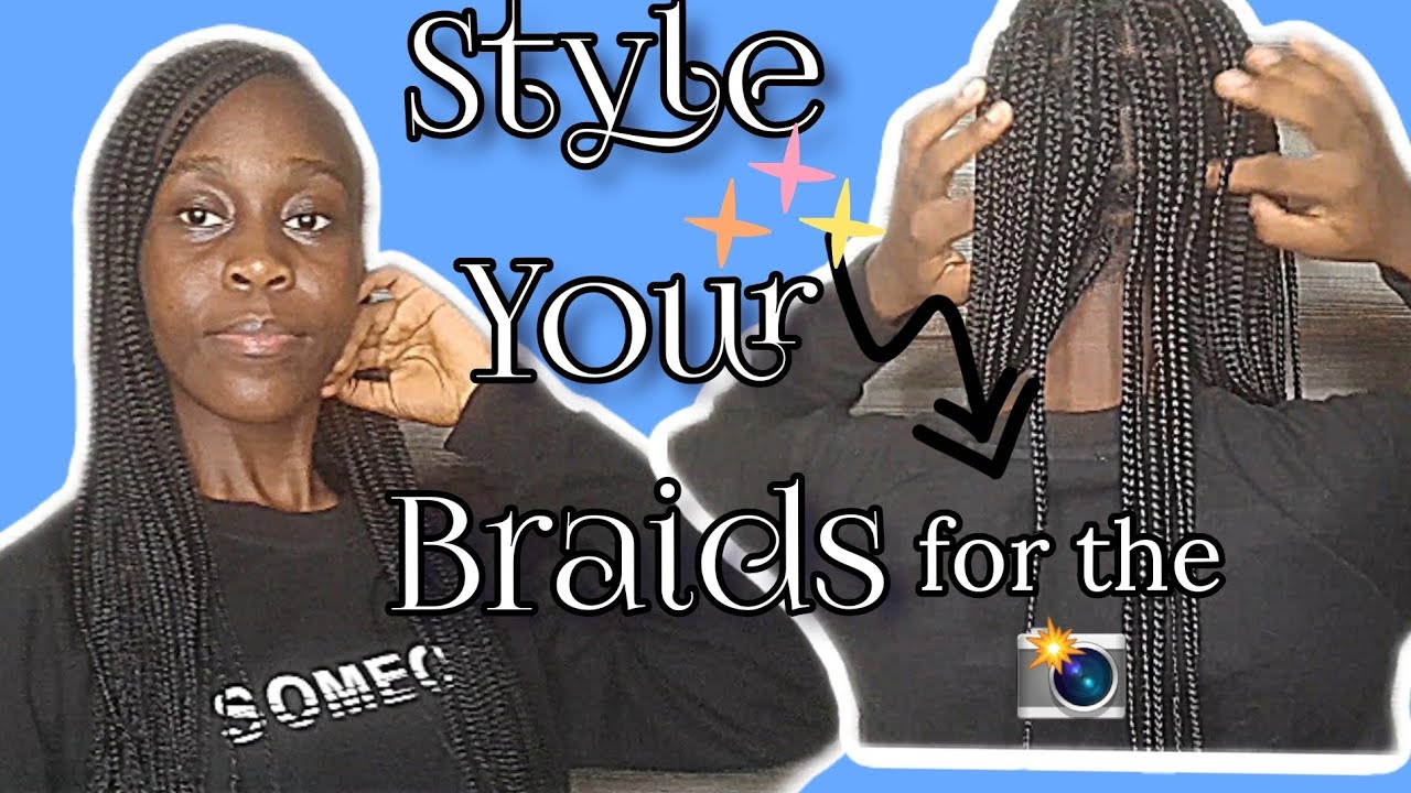 HOW I STYLE MY BRAIDS FOR THE CAMERA 📸✨️ | Ebi♡
