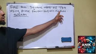 How To Find The Square Root of a Number Using Prime Factorization Method