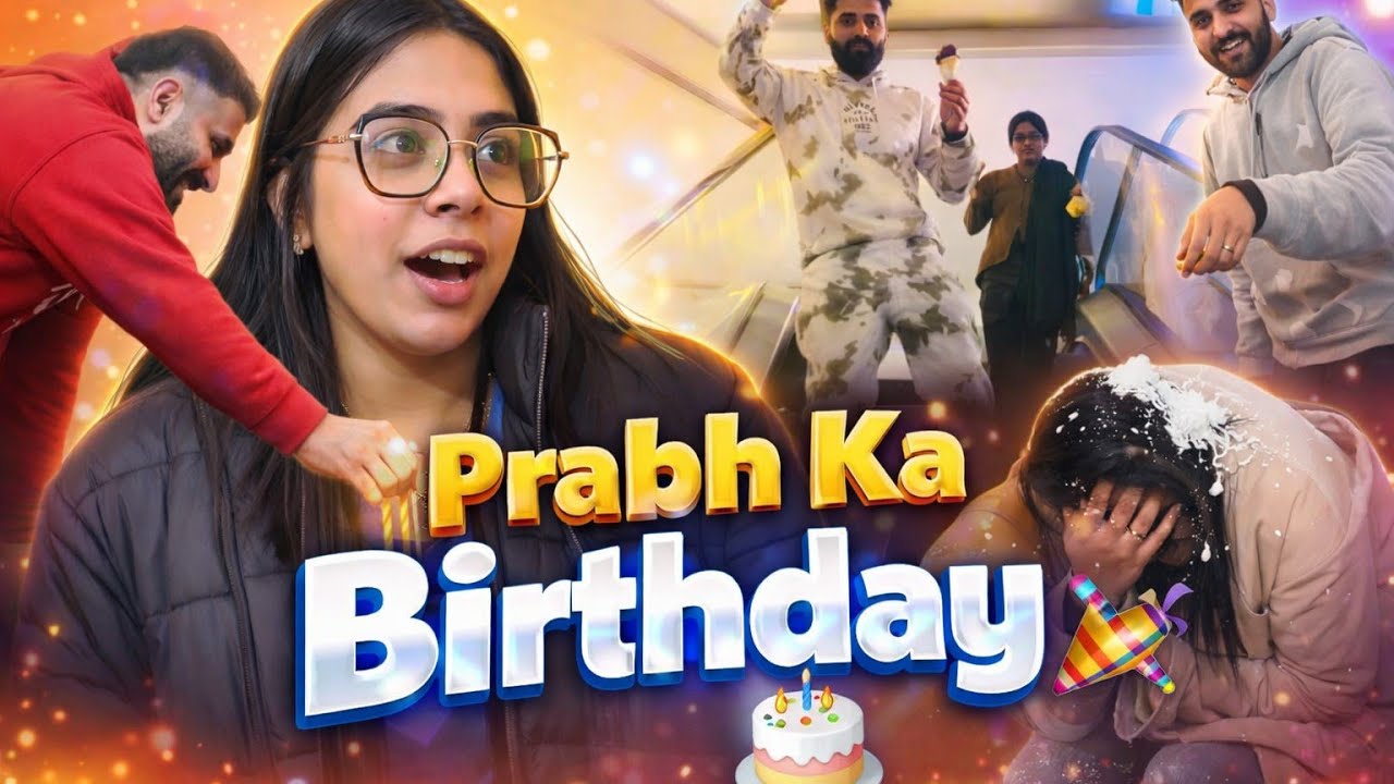 Prabh Ka Birthday Celebration 🎂🥳 | Family Surprise & Masti | Emotional Moments ❤️