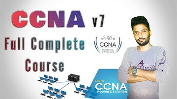 CCNA v7 Full Complete Course