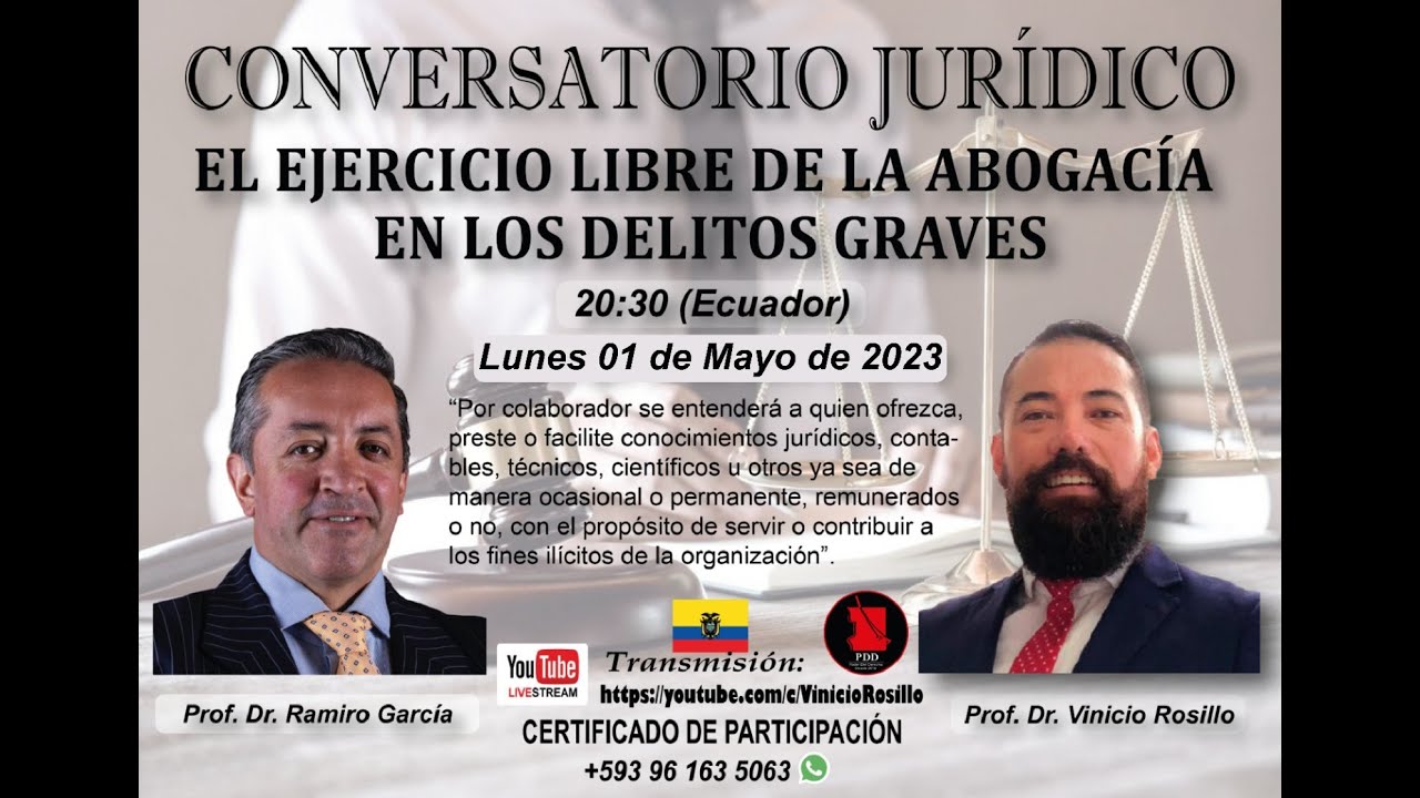 Conversatorio Jurídico El ejercicio libre de la abogacía en los delitos graves