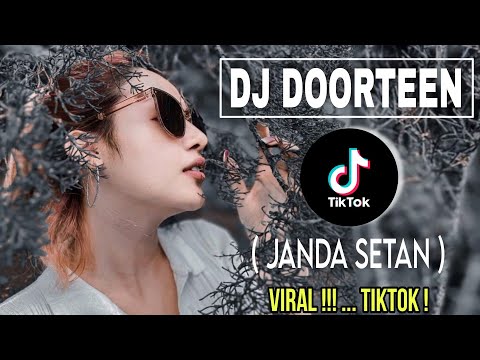 DJ DOORTEEN & DJ AMEL TOGE - JANDA SETAN I DJ REMIX TIKTOK TERBARU 2023 I GOYANG PARGOY