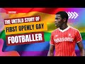 The untold story of the first openly gay footballer