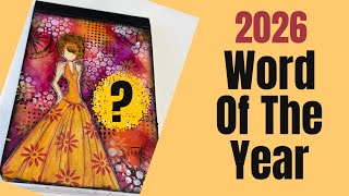 2026 WORD OF THE YEAR Art Journal Tutorial #artjournal #mixedmedia #wordofyear