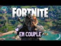 Fortnite fr une session en couple