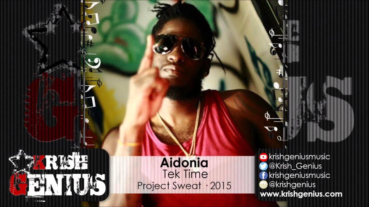 Watch Aidonia - Tek Time (Raw) Project Sweat - September 2015 on YouTube