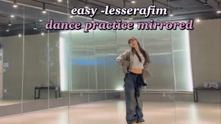 easy -lesserafim(르세라핌) dance practice mirrored 이지 거울모드