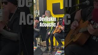 Devilskin acoustic greatness