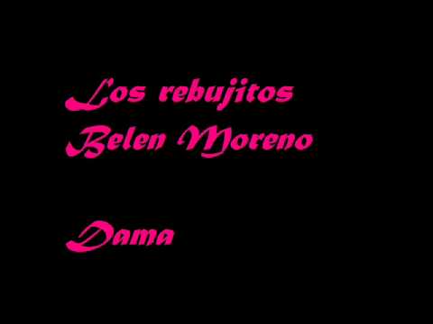 Los Rebujitos Y Belen Moreno - Dama