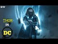 Thor Is In Dc : How Strong Is Dc Thor | Explained In Hindi |Superworth