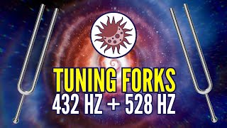 432 Hz + 528 Hz Tuning Forks: The Most Powerful Frequencies in the Universe