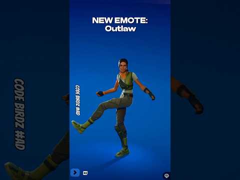 NEW “Outlaw” EMOTE