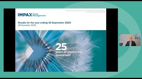 Impax Asset Management - Investor Presentation (Full Year Results) - 29 November 2023