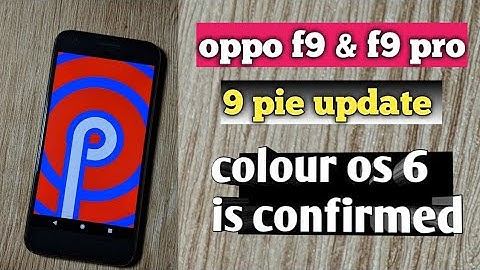new android pie update for oppo f9 & f9 pro !!!