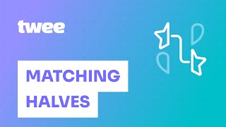 How to Create an Exercise with Matching Halves on Twee